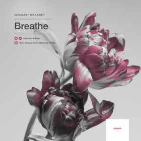 ALEXANDER BOLLINGER - BREATHE